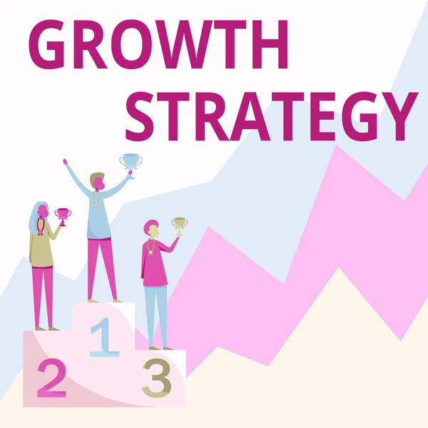 Sign displaying Growth Strategy. Business approach Strategy aimed at winning larger market share in shortterm Three Competitors Standing On Podium Holding Trophies Celebrating Victory. — Foto Stock