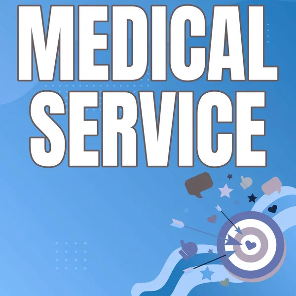 Text sign showing Medical Service. Business concept treat illnesses and injuries that require medical response Presenting Message Hitting Target Concept, Abstract Announcing Goal — Fotografia de Stock