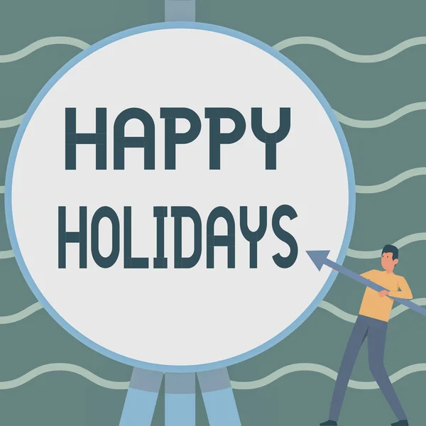 Writing displaying text Happy Holidays. Concept meaning observance of the Christmas spirit lasting for a week Man Standing Holding Large Arrow Pointing To Big Circular Target. — Stockfoto