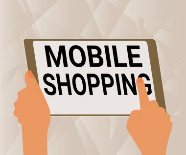 El yazısı tabelası Mobil Alışveriş. Yeni İnanılmaz Fikirler İçin Bir El Kullanımı Tableti Kullanarak Malı ve Hizmetleri Alma ve Satma kavramsal fotoğrafı.