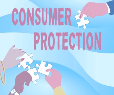 Writing displaying text Consumer Protection. Internet Concept Fair Trade Laws to ensure Consumers Rights Protection Illustration Of Hands Holding Jigsaw Puzzle Pieces Helping Each Others. clipart