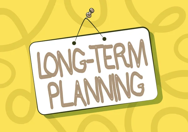 Handwriting text Long Term Planning. Business approach Establish Expected Goals five or more years ahead Pinned Hanging Door Sign Drawing With Empty Writing Space. — Stockfoto