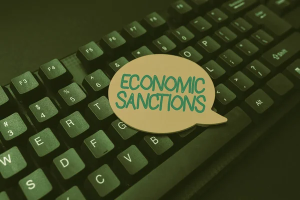Handwriting text Economic Sanctions. Word for Penalty Punishment levied on another country Trade war Composing New Screen Title Ideas, Typing Play Script Concepts — Stock Photo, Image