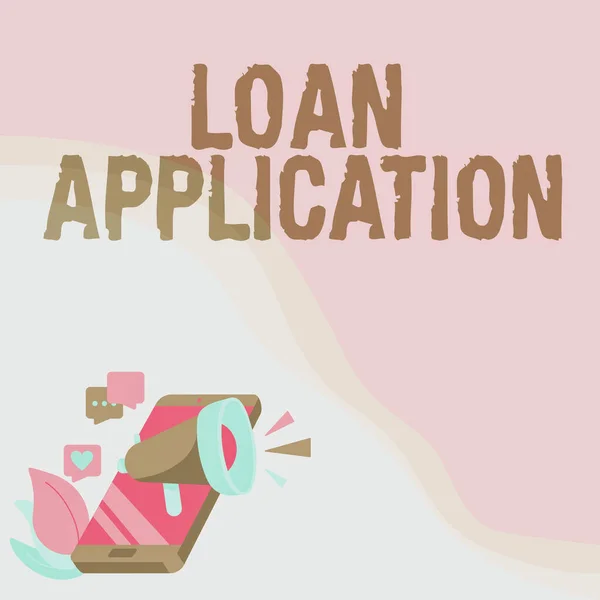Inspiration showing sign Loan Application. Business idea Document that provides financial information about borrower Phone Drawing Sharing Comments And Reactions Through Megaphone. — 图库照片