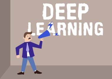 Derin Öğrenme 'yi gösteren bir tabela. İş vitrininde hiyerarşik soyut eylemler Yapay Zeka Algoritması Adam Megafonun Üzerinde Bağrışarak Yeni Duyuruyu Sunuyor.