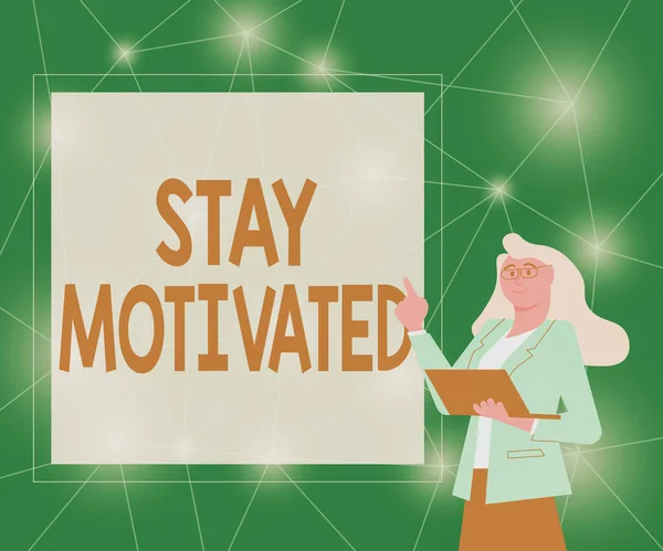 Podpis tekstowy przedstawiający Stay Motivated. Koncepcja oznacza Nagroda siebie za każdym razem, gdy osiągniesz cel z wiedzy Ilustracja Businesswoman Stojąc trzymając jej Laptop Prezentowanie pomysłów. — Zdjęcie stockowe