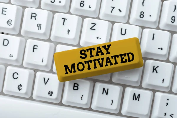Text caption presenting Stay Motivated. Business idea Reward yourself every time you reach a goal with knowledge Abstract Fixing Internet Problem, Maintaining Online Connection — Fotografia de Stock