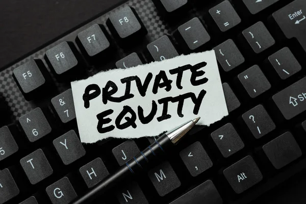 Textová značka ukazující Private Equity. Obchodní přístup komanditní společnosti složené z fondů, s nimiž se veřejně neobchoduje Vytváření nového internetového obchodu — Stock fotografie