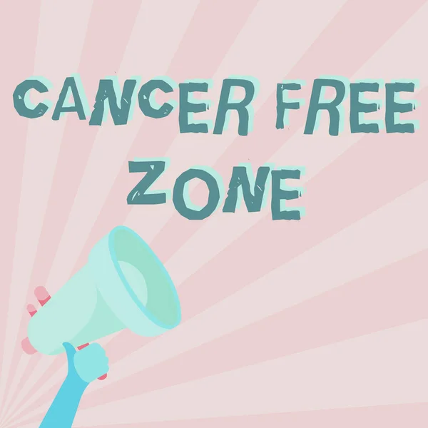 Sign displaying Cancer Free Zone. Conceptual photo supporting cancer patients and raising awareness of cancer Illustration Of Hand Holding Megaphone Making Wonderful Announcement. — Fotografia de Stock