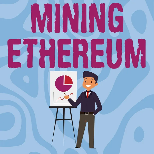 Text bildtext som presenterar Mining Ethereum. Begreppet betyder processen att öka volymen av Ether i omlopp Affärsman bär Casual Standing Presentera diagram och idéer. — Stockfoto