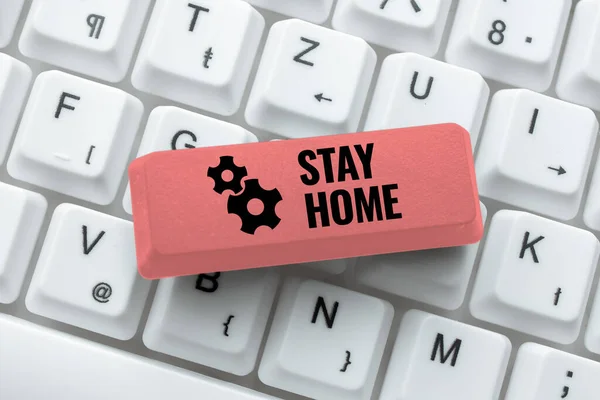 Inspiration showing sign Stay Home. Business approach not go out for an activity and stay inside the house or home Retyping Download History Files, Typing Online Registration Forms — Stockfoto