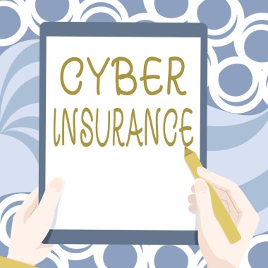 El yazısı metni Siber Sigorta. Şirketi internet tabanlı risklerden korumak için tasarlanmış özel bir plan. İki Elin Tableti Hafifçe Çizimi Harika Fikirler sunuyor.