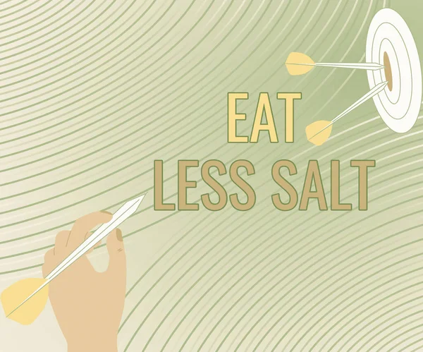 Text, der Inspiration zeigt Eat Less Salt. Wortlaut über die Reduzierung der Natriumaufnahme in Lebensmitteln und Getränken, Vorstellung des Message Hitting Target Konzepts, Abstract Ankündigung des Ziels. — Stockfoto