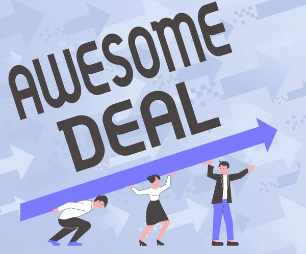 Writing displaying text Awesome Deal. Business overview impressive agreement given to other party for mutual benefit Four Colleagues Drawing Standing Holding Large Arrow For Success. — Foto Stock