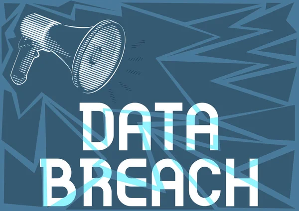 Writing displaying text Data Breach. Business idea unauthorized release of confidential and secured details Illustration Of A Loud Megaphones Speaker Making New Announcements. — Fotografia de Stock