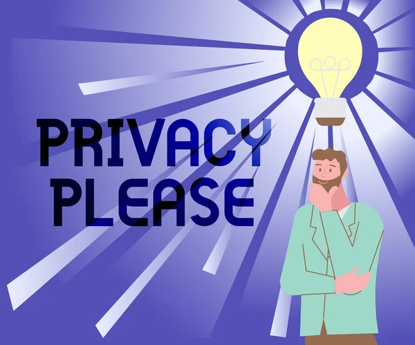 Signo de texto que muestra Privacidad Por favor. Idea de negocio pidiendo a alguien que respete su espacio personal Deje en paz Ilustración de un hombre de pie que viene con nuevas ideas increíbles. — Foto de Stock