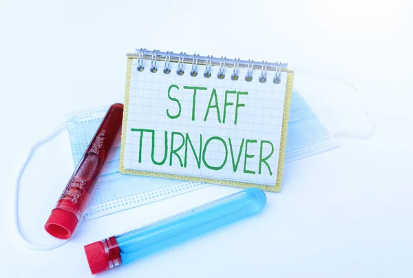 Handwriting text Staff Turnover. Conceptual photo The percentage of workers that replaced by new employees Preparing And Writing Prescription Medicine, Preventing Virus Spread — Fotografia de Stock