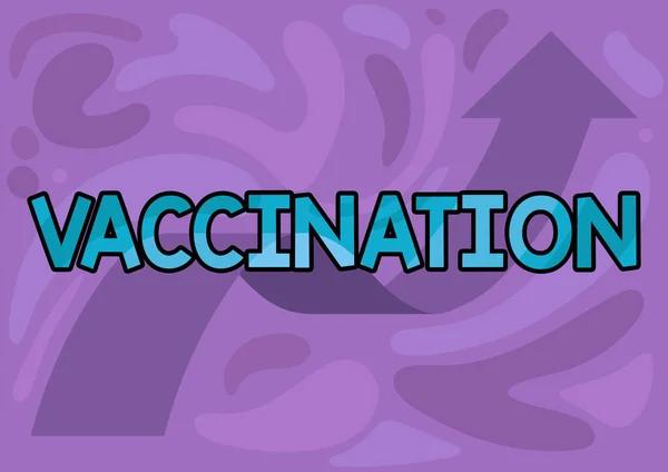 Знак, що відображає вакцинацію. Слово написане на лікування яке робить тіло сильнішим проти інфекції Ілюстрація Стріли плаваючою до неба . — стокове фото