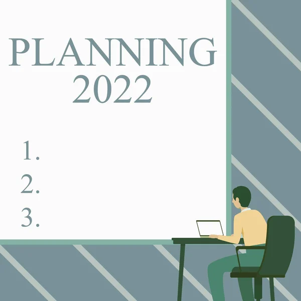 Hand writing sign Planning 2022. Business idea Begin with end in the Mind Positioning Long term Objectives Man Sitting Armchair Using Laptop Placed On Table With Large Blank Board. — Fotografia de Stock