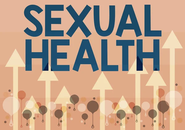 Text caption presenting Sexual Health. Word for Healthier body Satisfying Sexual life Positive relationships Illustration Of A Long Arrows Floating Smoothly Towards The Sky High — Foto Stock