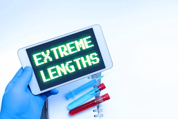 Handwriting text Extreme Lengths. Business overview Make a great or extreme effort to do something better Advance Medical Technology Laboratory Testing New Virus Medicine — Stock Photo, Image