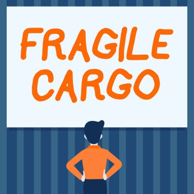 El yazısı işareti Kırılgan Kargo. Dikkat köpüklü Kırılabilir Kabza Cam Kaplama Zararlı Mallar Adam Duran Eller ve Kalçalar Boş Bir Beyaz Tahtaya Bakıyor.