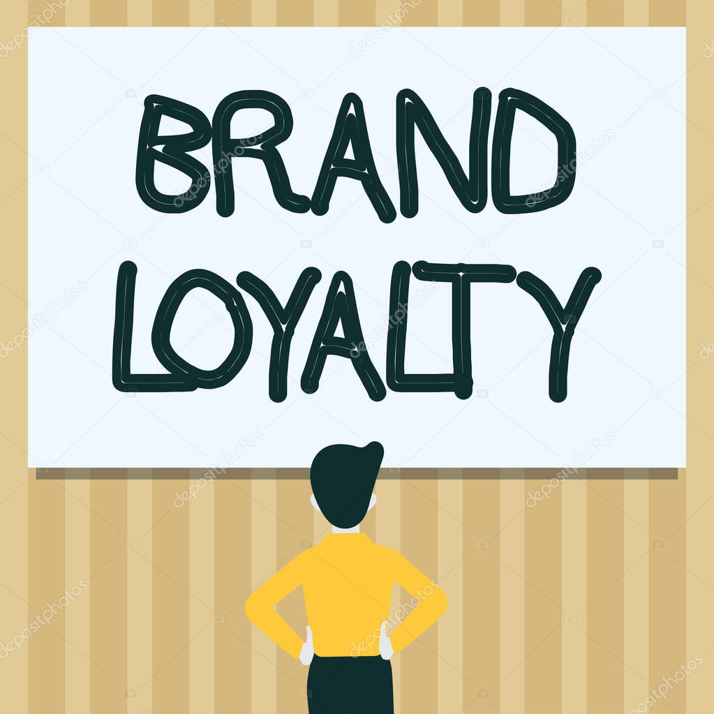 Text caption presenting Brand Loyalty. Concept meaning Repeat Purchase Ambassador Patronage Favorite Trusted Man Drawing Standing Hands N Hips Looking At An Empty Whiteboard.
