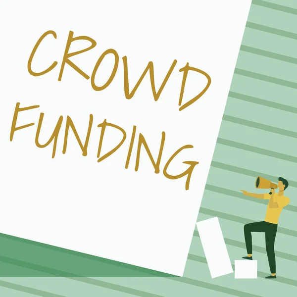 Exhibición conceptual Crowd Funding. Concepto que significa Recaudación de Fondos Kickstarter Startup Promesa Plataforma Donaciones Hombre De pie Dibujo Sosteniendo Megáfono Señalando Pared en Blanco. — Foto de Stock