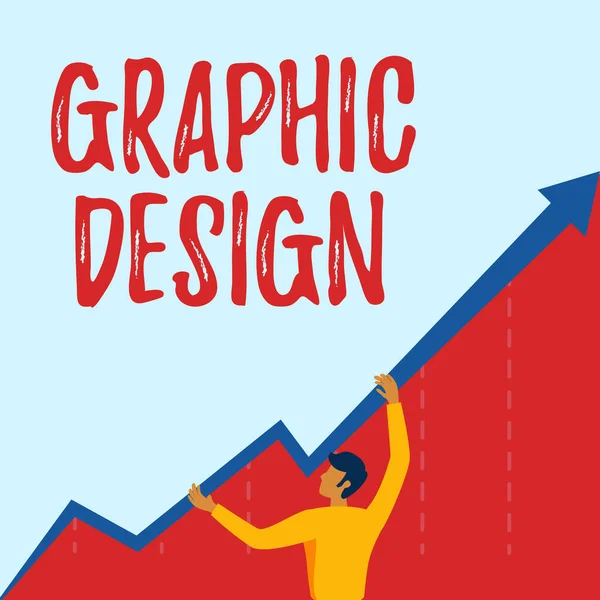 Hand writing sign Graphic Design. Business overview art or skill of combining text and pictures in advertisements Man Drawing Holding Graph Arrow Showing Business Growth. — Foto Stock