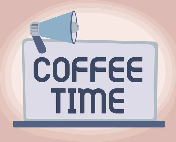 Ręczny napis Czas na kawę. Przegląd biznesu wybrany okres, gdy filiżanka kawy jest podawana i pijany Ilustracja Megafon na Blank Monitor Dokonywanie ogłoszeń. — Zdjęcie stockowe