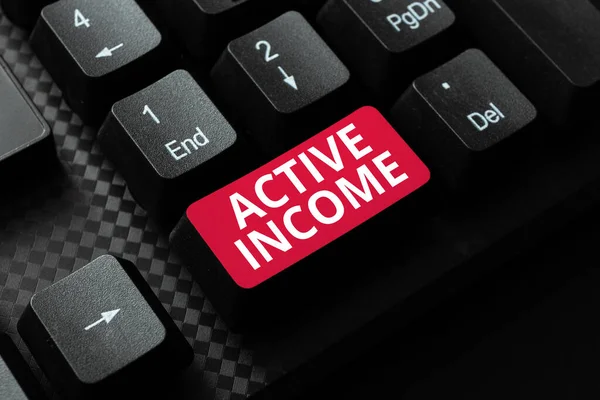 Inspiracja pokazująca znak Active Income. Biznes showcase Opłaty licencyjne Wynagrodzenia Emerytury Inwestycje finansowe Porady Streszczenie transkrypcji danych online, wysyłanie i odbieranie wiadomości e-mail na całym świecie — Zdjęcie stockowe