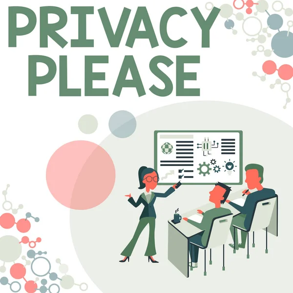 Conceptual display Privacy Please. Internet Concept asking someone to respect your personal space Leave alone Presenting Project Report Concept, Reporting Business Status — Stockfoto