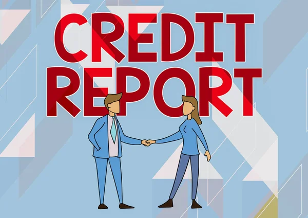 Sign displaying Credit Report. Word Written on Borrowing Rap Sheet Bill and Dues Payment Score Debt History Man And Woman Standing Facing Towards Each Other Holding Hands. — Stockfoto