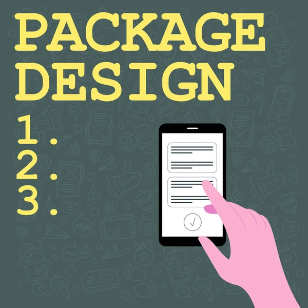 Text caption presenting Package Design. Business overview Strategy in creating unique product wrapping or container Illustration Of Hand Using Smart Phone Texting New Important Messages. — Stock Photo, Image