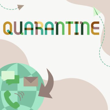 Kavramsal başlık: Karantina. Kelime, kişinin faaliyetlerine veya mal taşımasına kısıtlama ile yazılmıştır. Renkli İleti S ile İnternet Ağı Çizimi.