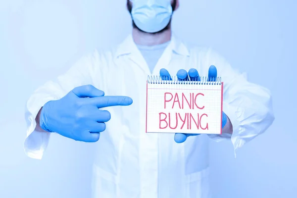 Écriture affichant le texte Panic Buying. Aperçu de l'entreprise acheter de grandes quantités en raison de la peur soudaine de la pénurie à venir Scientifique Présentant de nouvelles procédures de recherche et de planification des chimistes — Photo