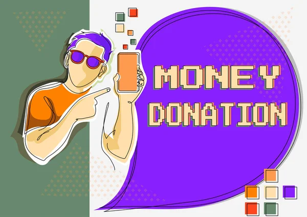 Sign displaying Money Donation. Internet Concept a charity aid in a form of cash offered to an association Line Drawing For Guy Holding Phone Presenting New Ideas With Speech Bubble. — Fotografia de Stock