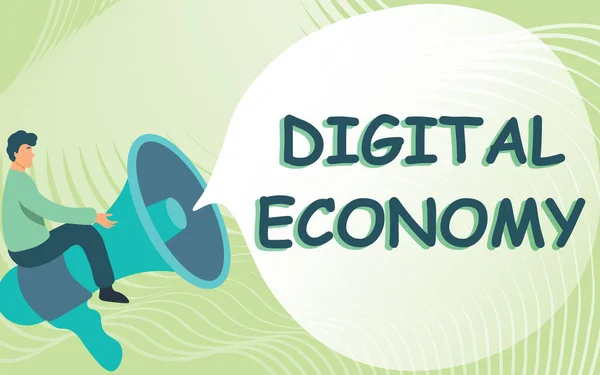 Sign displaying Digital Economy. Word Written on advancement of economy built using modern technology Gentleman Drawing Riding Big Megaphone Showing Speech Bubble. — Stockfoto