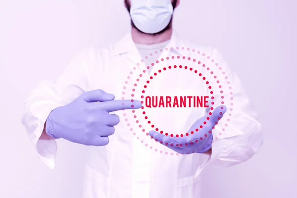 Inspiration showing sign Quarantine. Internet Concept restraint upon the activities of person or the transport of goods Scientist Demonstrating New Technology, Doctor Giving Medical Advice — Stockfoto