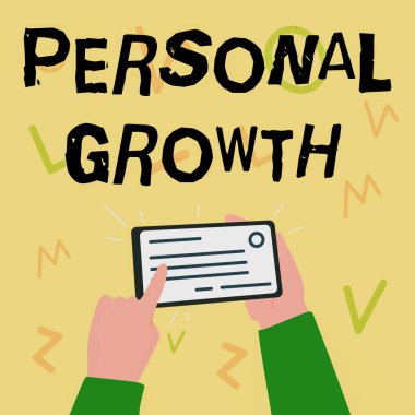 İlham verici Kişisel Büyümeyi gösteren metin. İş fikri. Uzun vadeli bir süreç. El ele tutuşmanın önemli bir kimlik kartının geliştirilmesini gösteriyor..