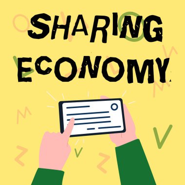 Paylaşım Ekonomisi 'ni gösteren metin işareti. İnternet Konsepti, mal varlıklarının bireyler arasında özel olarak paylaşılabildiği bir sistem. El ele tutuşmanın Önemli Kimlik Kartı.