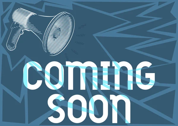 Text showing inspiration Coming Soon. Business concept an event that is bound to happen in the future or about to come Illustration Of A Loud Megaphones Speaker Making New Announcements. — Stockfoto