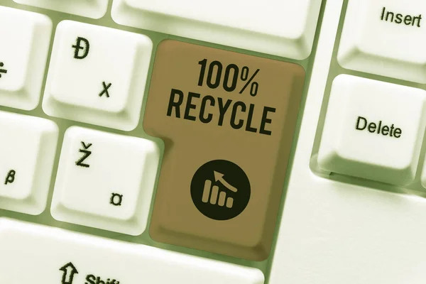 Text sign showing 100 Percent Recycle. Business overview Set of Biodegradable, BPA free and compostable recyclable Abstract Presenting Ethical Hacker, Typing Creative Notes And Ideas — Stock Photo, Image
