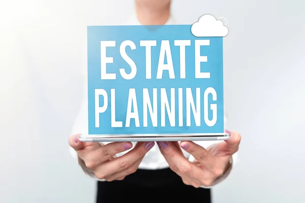Conceptual display Estate Planning. Business showcase The management and disposal of that person s is estate Presenting New Technology Ideas Discussing Technological Improvement — Stockfoto