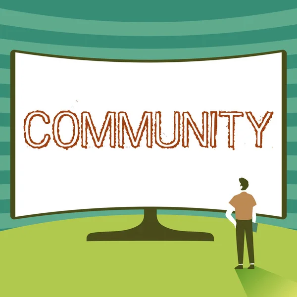 Sign displaying Community. Business showcase specific population with a common characteristics living together Man Standing Illustration Standing Infront Of Huge Display Screen. — Fotografia de Stock