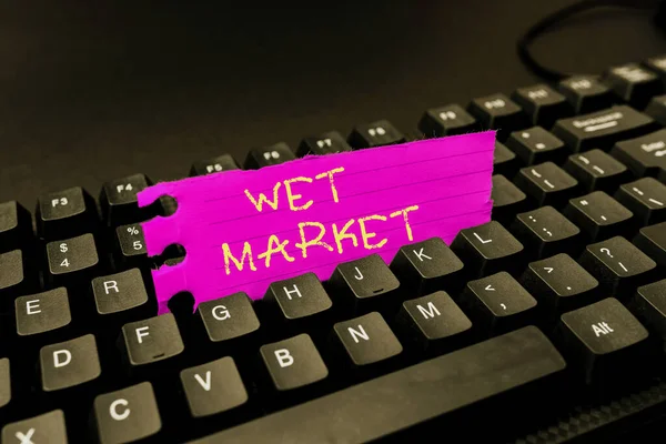 Text sign showing Wet Market. Business overview market selling fresh meat fish produce and other perishable goods Abstract Online Registration Process, Typing Personal Informations — Fotografia de Stock