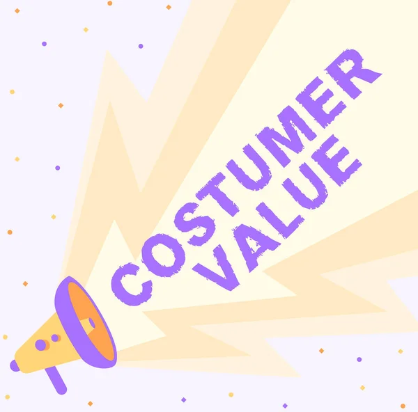 Text sign showing Costumer Value. Business showcase Amount of benefits which clients get from purchasing products Megaphone Drawing Producing Lighting Making Announcement. — Foto Stock