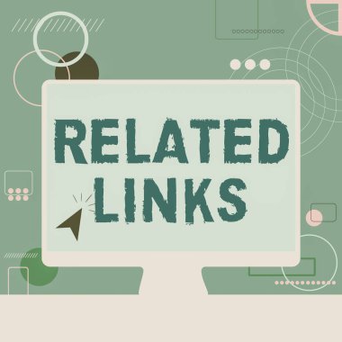 İlgili Bağlantıları gösteren metin. Web sayfası referans sitesi içindeki iş konsepti Boş Ekran İzleme Fikirlerinde İmleç İllüstrasyonuna Bağlantılar.