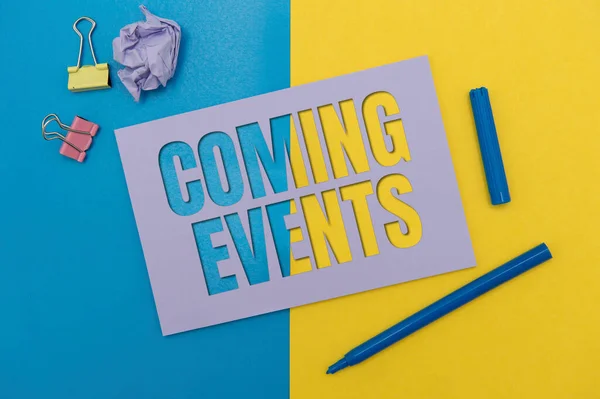 Inspiration showing sign Coming Events. Concept meaning Happening soon Forthcoming Planned meet Upcoming In the Future Flashy School Office Supplies, Teaching Learning Collections, Writing Tools, — Stock Photo, Image