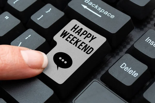 Sign displaying Happy Weekend. Business concept Cheerful rest day Time of no office work Spending holidays Editing New Story Title, Typing Online Presentation Prompter Notes — Fotografia de Stock